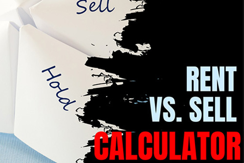 Rent Vs. Sell Calculator